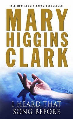 Clark, Mary Higgins: I Heard That Song Before