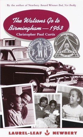 The Watsons Go to Birmingham - 1963  Christopher Paul Curtis