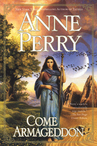 Perry, Anne: Come Armageddon (Tathea #2)