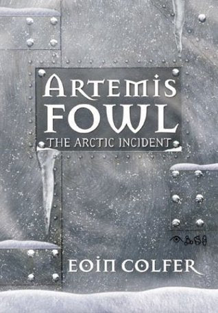 The Arctic Incident Eoin Colfer