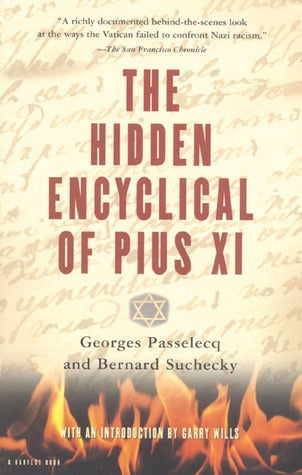 Passelecq, George: Hidden Encyclical of Pius XI, The