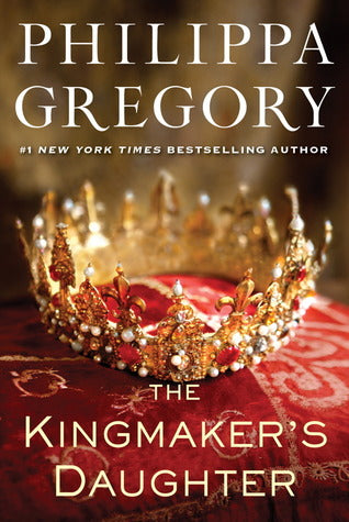 Gregory, Philippa:The Kingmaker's Daughter (The Plantagenet and Tudor Novels #4)