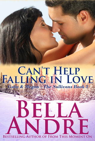 Can’t help falling in love(The Sullivans #3)