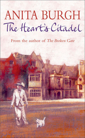 Burgh, Anita: The Heart's Citadel (Cresswell Inheritance Trilogy, #2)