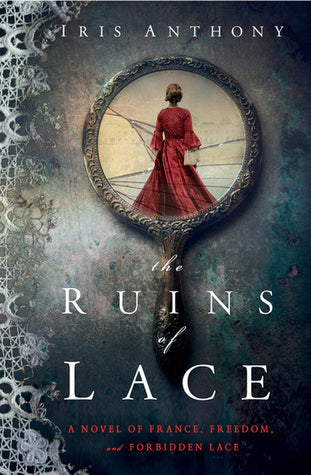 Anthony, Iris: Ruins of Lace, The