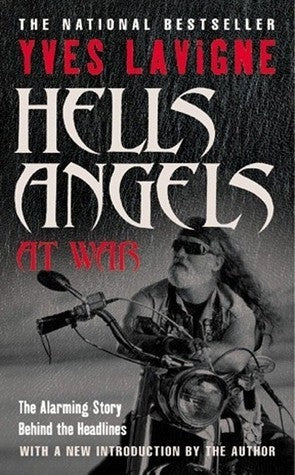 Lavigne, Yves: Hell's Angels at War