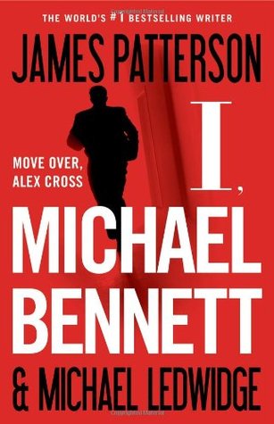 Patterson, James: I, Michael Bennett (#5)