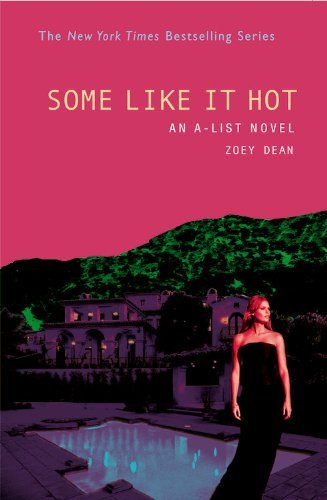 Dean, Zoey: Some Like It Hot- A-List #6