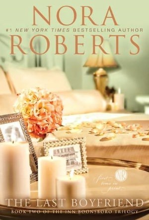 Roberts, Nora: Last Boyfriend, The (Inn BoonsBoro Trilogy #2)
