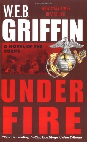 The Corps #9 Under Fire  W.E.B. Griffin