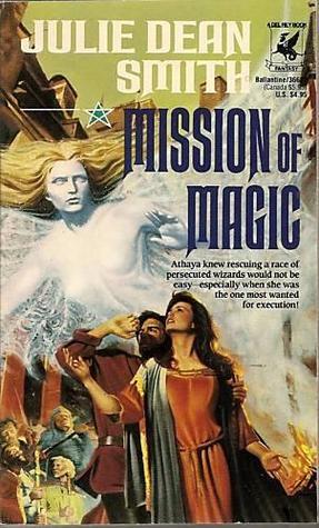 Mission of Magic  Julie Dean Smith