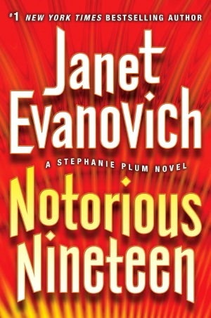 Evanovich, Janet: Notorious Nineteen (Stephanie Plum #19)