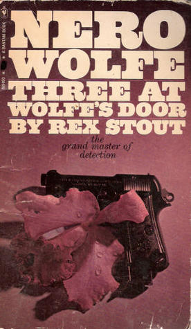 Stout, Rex: Three at Wolfe's Door (Nero Wolfe #33)