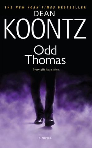 Koontz, Dean: Odd Thomas (Odd Thomas #1)