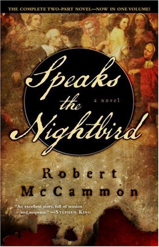 Speaks the Nightbird  Robert McCammon