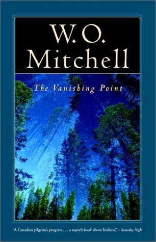 Mitchell, W. O.: Vanishing Point, The