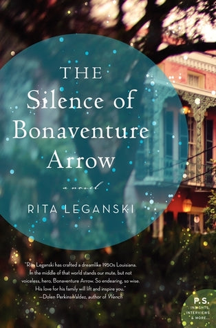 Leganski, Rita: Silence of Bonaventure Arrow, The