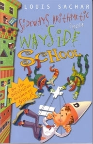 Sideways Arithmetic from Wayside School  Louis Sachar