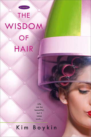 Boykin, Kim: The Wisdom of Hair