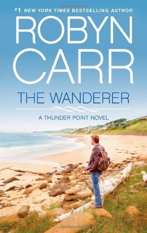 Carr, Robyn: Wanderer, The (Thunder Point #1)