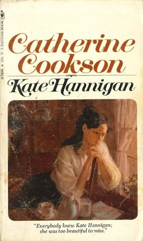 Cookson, Catherine: Kate Hannigan