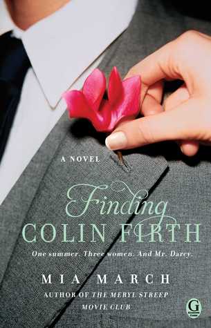 March, Mia: Finding Colin Firth