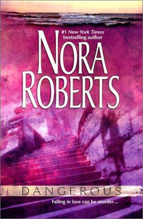 Roberts, Nora: Dangerous