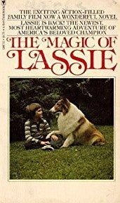 The Magic of Lassie  Robert Weverka