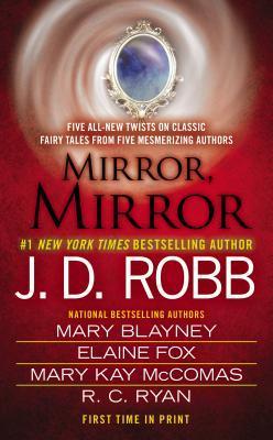 Robb, J. D. : Mirror, Mirror ( In Death #37.5)