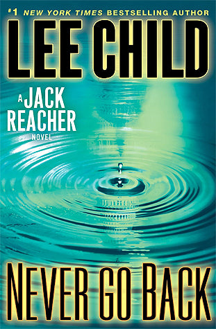 Child, Lee: Never Go Back (Jack Reacher #18)