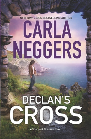 Neggers, Carla: Declan's Cross (Sharpe & Donovan #3)