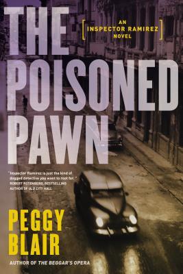 Blair, Peggy : Poisoned Pawn, The (Inspector Ramírez #2)