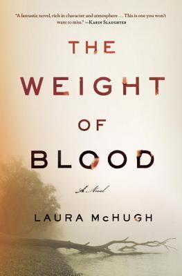 McHugh, Laura: Weight of Blood, The