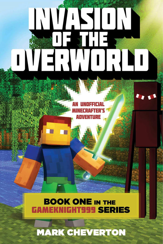 Invasion of the Overworld: A Minecraft Novel  Mark Cheverton