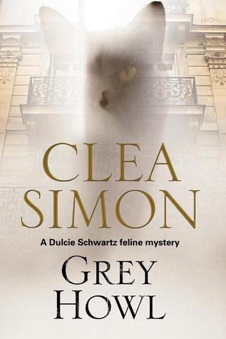 Simon, Clea: Grey Howl (Dulcie Schwartz #7)