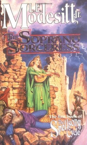 The Soprano Sorceress  L.E. Modesitt Jr.