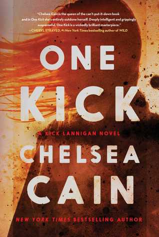 Cain, Chelsea: One Kick (1)