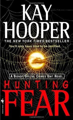 Hooper, Kay : Hunting Fear-Bishop/Special Crimes Unit #7
