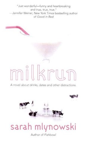 Mlynowski, Sarah: Milkrun