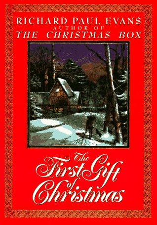 Evans, Richard: First Gift of Christmas, The