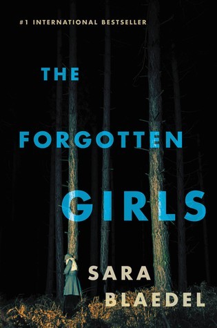 Blaedel, Sara: Forgotten Girls, The (Louise Rick #7)