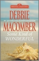 Macomber, Debbie: Some Kind of Wonderful (Legendary Lovers #2)