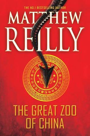 Reilly, Matthew: Great Zoo of China, The