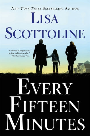 Scottoline, Lisa: Every Fifteen Minutes