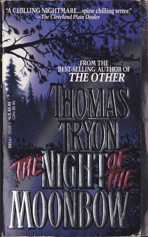 Tryon, Thomas: The Night of the Moonbow