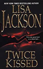 Jackson, Lisa: Twice Kissed