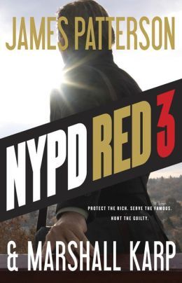 Patterson, James: NYPD Red 3 (NYPD Red #3)