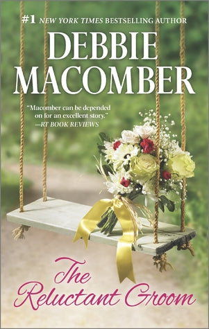 Macomber, Debbie: Reluctant Groom, The: All Things Considered\Almost Paradise