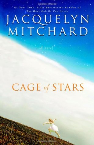 Mitchard, Jacquelyn: Cage of Stars