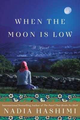 Hashimi, Nadia: When The Moon is Low